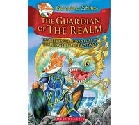 The Guardian of the Realm (Geronimo Stilton and the Kingdom of Fantasy, 11)