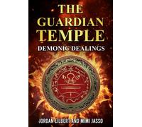 The Guardian Temple: Demonic Dealings