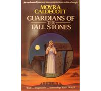 The Guardians of the Tall Stones (Sacred Stones Series)