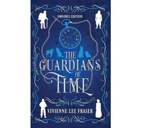 The Guardians of Time Omnibus