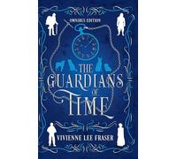 The Guardians of Time Omnibus Special Edition