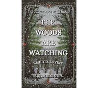 The Guardians of Windy Ridge The Woods Are Watching (The Windy Ridge Series)