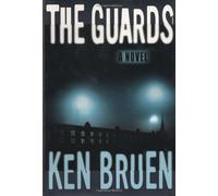 The Guards: A Novel by Ken Bruen (2003-01-10)