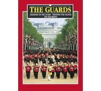 The Guards plus CD: Changing of the Guard - Trooping the Colour - The Regiments