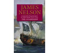 The Guardship : A thrilling, rip-roaring naval adventure guaranteed to keep you gripped