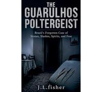 The Guarulhos Poltergeist