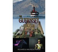 The Guernsey Saga Book 2 "The middle years"