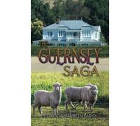 The Guernsey Saga (The Beginning)