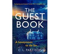 The Guest Book: A gripping psychological thriller with shocking twist
