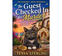 The Guest Checked In for Murder: A California Beach Hotel Cozy Mystery with a Framed Manager, Small-Town Secrets, and a Clue-Stealing Cat
