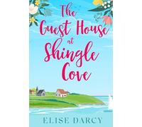 The Guest House at Shingle Cove (The Sunrise Coast Series)
