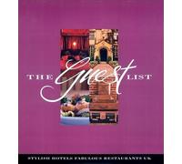 The Guest List: UK's Most Stylish Hotels and Fabulous Restaurants (AA Illustrated Reference)