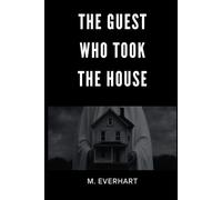 The Guest Who Took The House