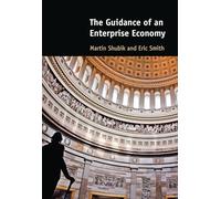 The Guidance of an Enterprise Economy (The MIT Press)
