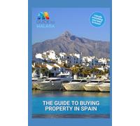 The Guide to Buying Property in Spain