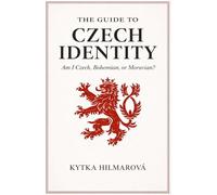 The Guide to Czech Identity: Am I Czech, Bohemian, or Moravian?