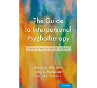 The Guide to Interpersonal Psychotherapy – Updated and Expanded Edition