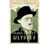 The Guide to James Joyce's Ulysses