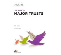 The Guide to Major Trusts 2025/26