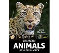 The Guide to the animals of Southern Africa