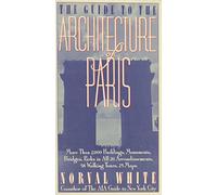 The Guide to the Architecture of Paris