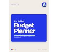 The Guided Budget Planner: Undated 12-Month Expense Tracker, Bill Organizer & Debt Payoff Workbook, 8.5 x 11 (Guided by Tynkr Tools & Co)