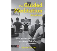 The Guided Meditation Handbook