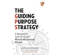 The Guiding Purpose Strategy