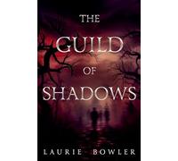 The Guild of Shadows