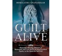 The Guilt Is Alive