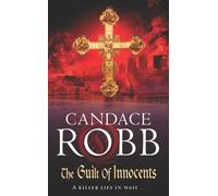 The Guilt of Innocents : The Owen Archer Mysteries: Book IX