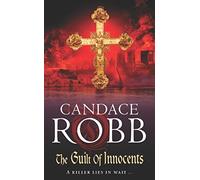 The Guilt of Innocents: (The Owen Archer Mysteries: book IX): a captivating Medieval mystery guaranteed to have you hooked…