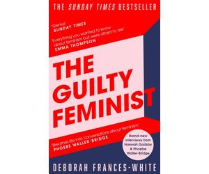 The Guilty Feminist by Deborah Frances-White (Paperback Book)