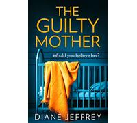 The Guilty Mother
