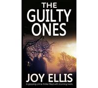 THE GUILTY ONES a gripping crime thriller filled with stunning twists: 4 (JACKMAN & EVANS)