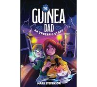 The Guinea Dad: An Underpig Story