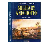 The Guinness Book of Military Anecdotes