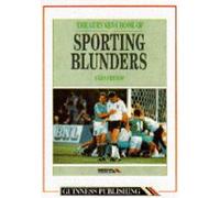 The Guinness Book of Sporting Blunders
