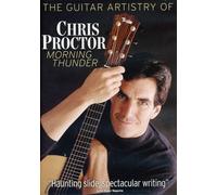 The Guitar Artistry Of Chris Proctor - Morning Thunder [DVD] [NTSC]
