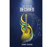 The Guitar Decoded