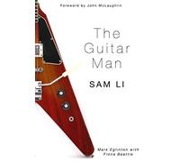 THE GUITAR MAN: SAM LI