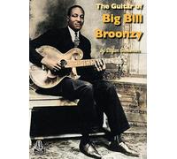 The Guitar of Big Bill Broonzy. Includes Audio Online