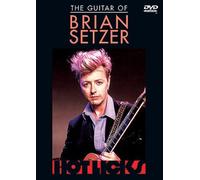 The Guitar Of Brian Setzer - Hot Licks [DVD]