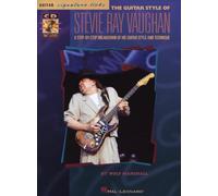 The Guitar Style of Stevie Ray Vaughn: TAB: A Step-By-Step Breakdown of His Guitar Style and Technique (Guitar Signature Licks)