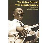 The Guitar Style of Wes Montgomery [DVD]