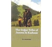 THE GUJJAR TRIBE OF JAMMU & KASHMIR