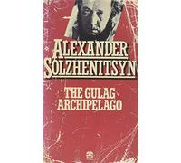 The Gulag Archipelago, 1918-1956 (Part 1)