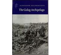 The Gulag Archipelago (Harvill Press Editions)