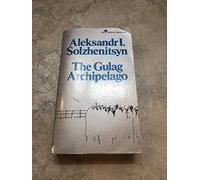 The Gulag Archipelago, Part 1 & 2,