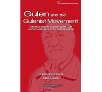 The Gulen Movement: Turkey’s Islamic Supremacist Cult and its Contributions to the Civilization Jihad: Volume 8 (Civilization Jihad Reader Series)